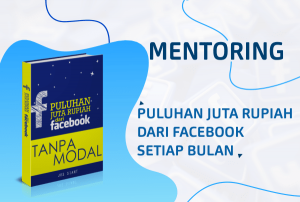 Puluhan Juta Rupiah dari Facebook TANPA MODAL-min Puluhan Juta Rupiah dari Facebook TANPA MODAL-min