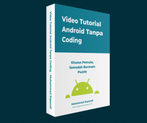Video-Tutorial-Android-Tanpa-Coding-Pemula